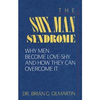 The Shy Man Syndrome