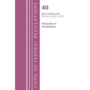 Code of Federal Regulations, Title 40 Protection of the Environment 52.2020-End of Part 52, Revised as of July 1, 2022
