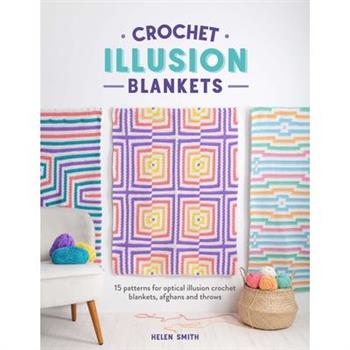 Crochet Illusion Blankets