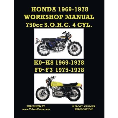 HONDA 1969-1978 WORKSHOP MANUAL 750cc SOHC 4 CYLINDER K0 K8 & F0 F3