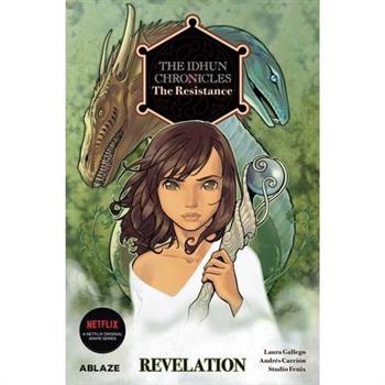 The Idhun Chronicles Vol 2: The Resistance: Revelation