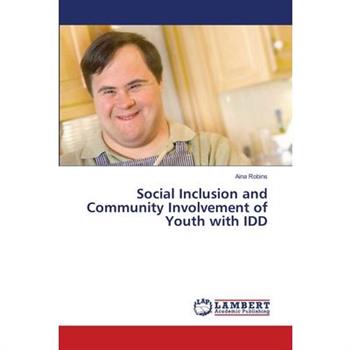 Social Inclusion and Community Involvement of Youth with IDD