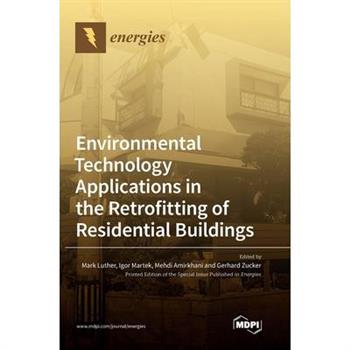 Environmental Technology Applications in the Retrofitting of Residential Buildings