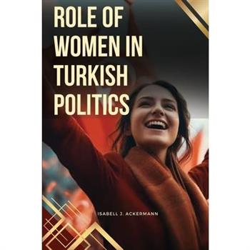 Role of Women in Turkish Politics