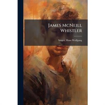 James McNeill Whistler