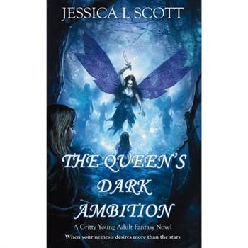 The Queen's Dark Ambition