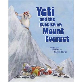 Yeti and the Rubbish on Mount Everest
