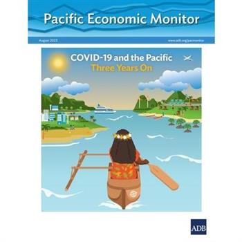 Pacific Economic Monitor - August 2023