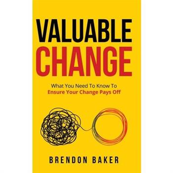 Valuable Change