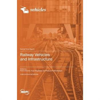 Railway Vehicles and Infrastructure
