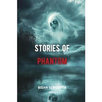 Stories of Phantom