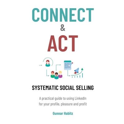 Connect & Act - Systematic Social Selling