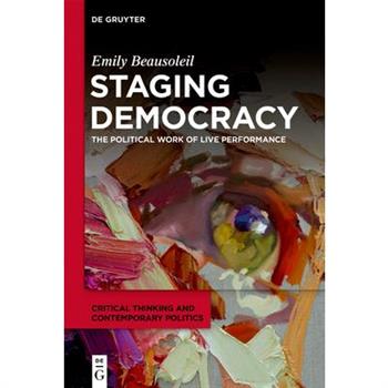 Staging Democracy