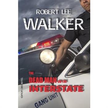 The Dead Man on the Interstate