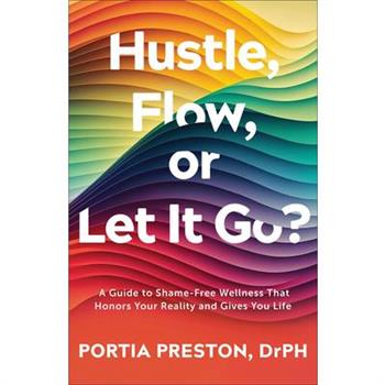 Hustle, Flow, or Let It Go?
