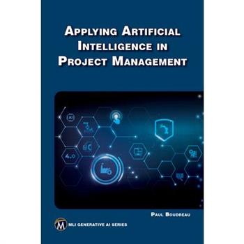 Applying Artificial Intelligence in Project Management