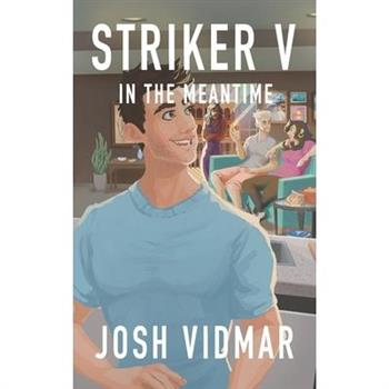 Striker V