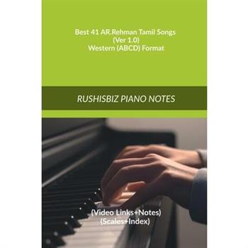 Best 41 AR.Rehman Tamil Songs (Ver 1.0) - Western (ABCD) Format