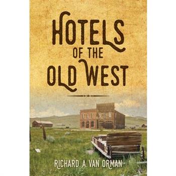 Hotels of the Old West