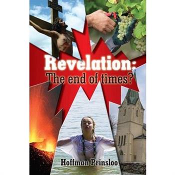 Revelation - The end of Times?