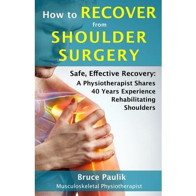 How to Recover from Shoulder Surgery