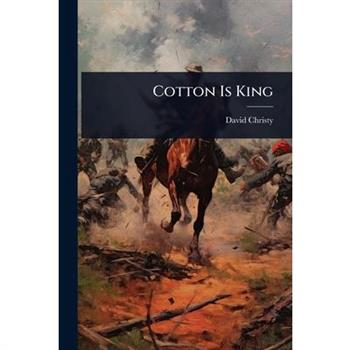 Cotton Is King