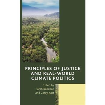 Principles of Justice and Real-World Climate Politics