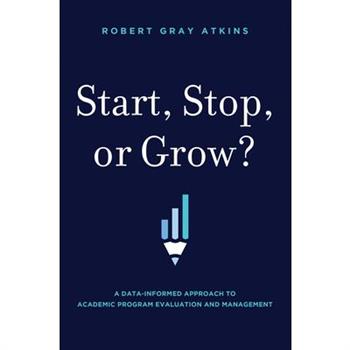 Start, Stop, or Grow? Start, Stop, or Grow?