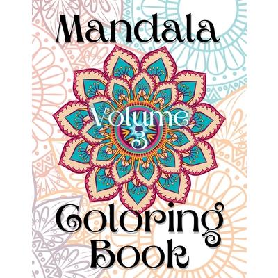 Mandala Coloring Book Volume 3