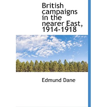 British Campaigns in the Nearer East, 1914-1918