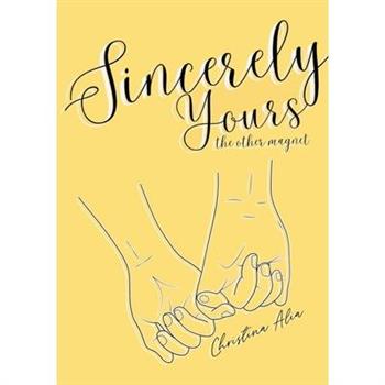 Sincerely Yours, The Other Magnet