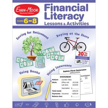Financial Literacy Lessons and Activities, Grades 6-8 - Teacher Resource