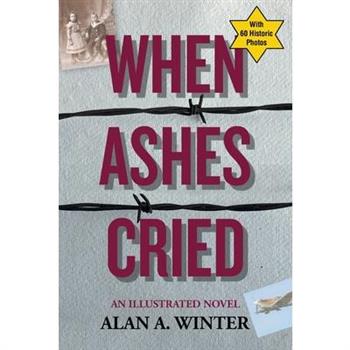 When Ashes Cried