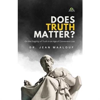Does Truth Matter?