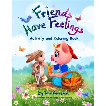 Friends Have Feelings Activity and Coloring Book