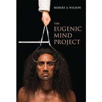 The Eugenic Mind Project