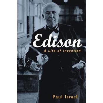Edison: A Life of Invention