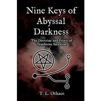 Nine Keys of Abyssal Darkness