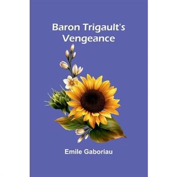 Baron Trigault's Vengeance