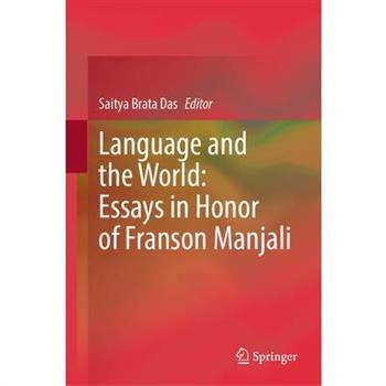 Language and the World: Essays in Honor of Franson Manjali