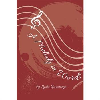 A Melody in Words