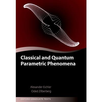 Classical and Quantum Parametric Phenomena
