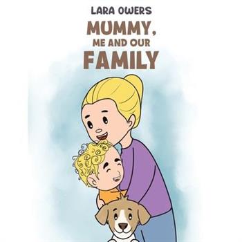 Mummy, Me and Our Family