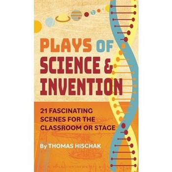 Plays of Science & Invention
