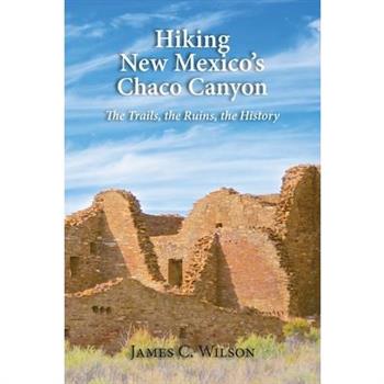 Hiking New Mexico's Chaco Canyon