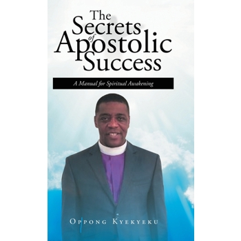 The Secrets of Apostolic Success