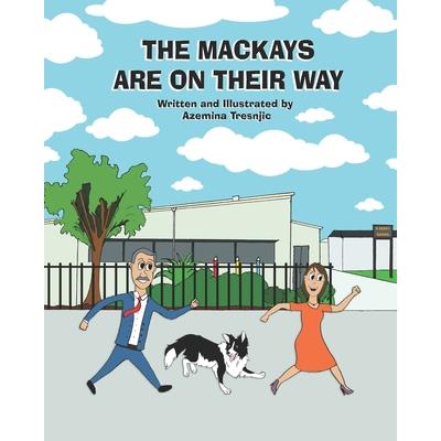 The Mackays Are On Their Way