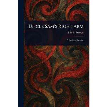 Uncle Sam's Right Arm