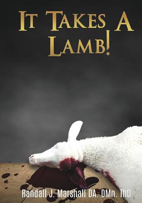 It Takes A Lamb!