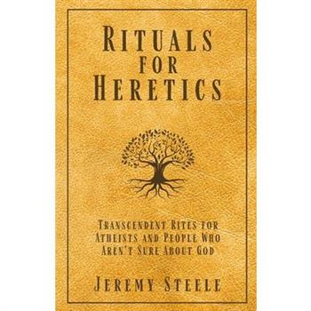 Rituals for Heretics